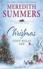 Christmas at Cozy Holly Inn (Pinecone Falls, Bk 1)