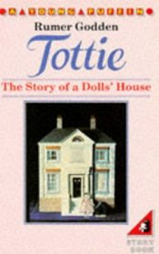 Tottie: The Story of a Dolls' House