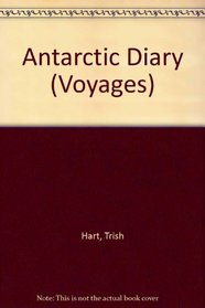 Antarctic Diary (Voyages)