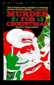 Murder for Christmas:  26 Tales of Yuletide Malice