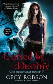 Cursed By Destiny (Weird Girls, Bk 3)