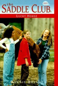 Lucky Horse (Saddle Club, No 89)