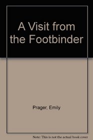 A Visit from the Footbinder