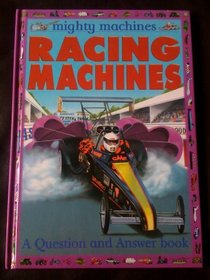 Racing Machines (Mighty Machines)