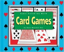 Card Games (Games Around the World)