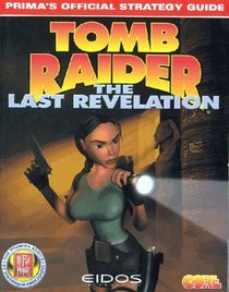 Tomb Raider: The Last Revelation (UK) : Prima's Official Strategy Guide