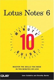 10 Minute Guide to Lotus Notes R6