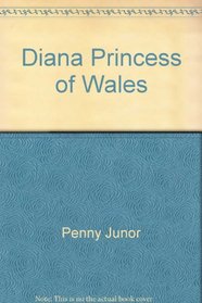 Diana, Princess of Wales: A Biography