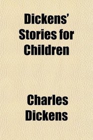 Dickens' Stories for Children