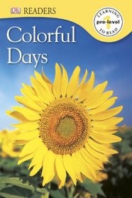 DK Readers: Colorful Days