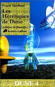 Dune, tome 4 : Les Hrtiques de Dune