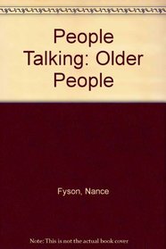 People Talking: Older People
