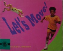 READY READERS, STAGE 1, BOOK 18, LET'S MOVE!, SINGLE COPY