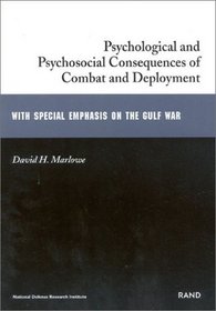 Psychologoical and Psychosocial Consequences of Combat and Deployment with Special Emphasis on the Gulf War (Gulf War Illnesses Series)