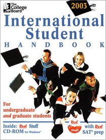 The College Board International Student Handbook 2003: All-New Sixteenth Edition