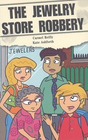 The Jewelry Story Robbery (Rigby Focus Forward: Level F)
