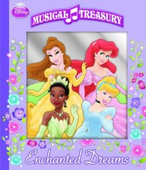 Disney Princess Musical Treasury: Enchanted Dreams