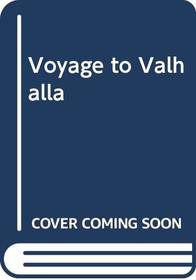 Voyage to Valhalla