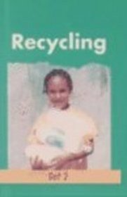 Recycling: Focus, Recyling (Little Green Readers. Set 2)