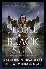 The People of the Black Sun: A People of the Longhouse Novel (North America's Forgotten Past)