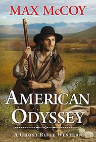 American Odyssey (Ghost Rifle, Bk 2)