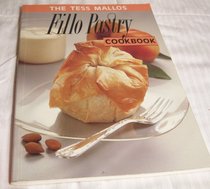 The Tess Mallos Fillo Pastry Cookbook: With a Guide to Kataifi Pastry