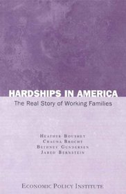 Hardships in America: The Real Story of Working Families