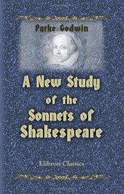 A New Study of the Sonnets of Shakespeare