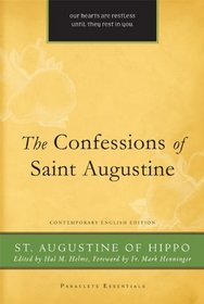 The Confessions of St. Augustine (Paraclete Essentials)