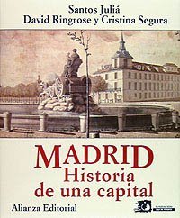 Madrid: Historia De Una Capital (Fiction, Poetry & Drama) (Spanish Edition)