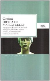 Difesa di Marco Celio (I Classici della BUR)