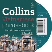 Collins Vietnamese Phrasebook CD Pack: The Right Word in Your Pocket (Collins Gem)