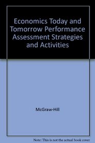 Economics Today and Tomorrow Performance Assessment Strategies and Activities