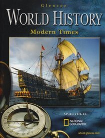 Glencoe World History; Modern Times, Student Edition