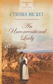 An Unconventional Lady (Heartsong Presents, No 1090)