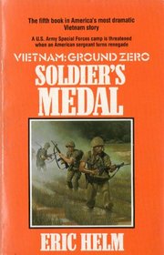 Soldier'S Medal (Vietnam Ground Zero, No 5)