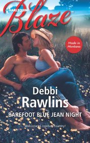 Barefoot Blue Jean Night (Made in Montana, Bk 1) (Harlequin Blaze, No 701)