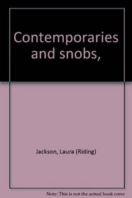 Contemporaries and snobs,