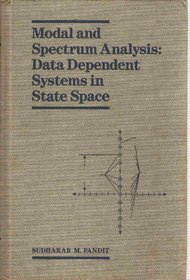 Modal and Spectrum Analysis: Data Dependent Systems in State Space