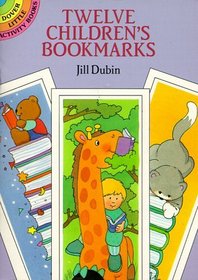 Twelve Children's Bookmarks (Dover Little Activity Books)