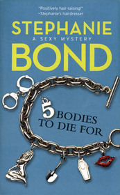 5 Bodies to Die For (Body Movers, Bk 5)