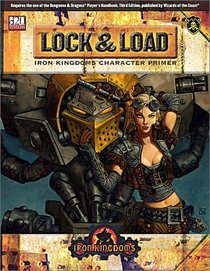 Lock  Load: Iron Kingdom's Character Primer