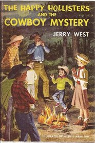 The Happy Hollisters and the Cowboy Mystery (The Happy Hollisters, No. 20)