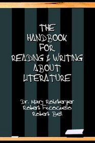 The Handbook for Reading and Writing About Literature