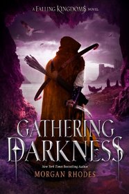 Gathering Darkness (Falling Kingdoms, Bk 3)