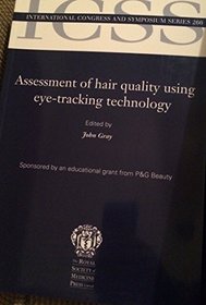 Icss 266, Assessment of Hair Quality Using Eye Tracking Technology (International Congress and Symposium Series)