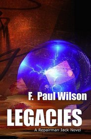 Legacies: A Repairman Jack Novel (Repairman Jack Novels)