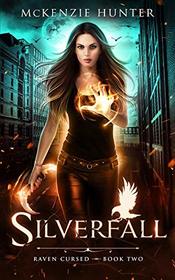 Silverfall (Raven Cursed, Bk 2)