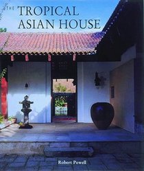 Tropical Asian House, the (Spanish Edition)