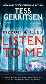 Listen to Me (Rizzoli & Isles, Bk 13)